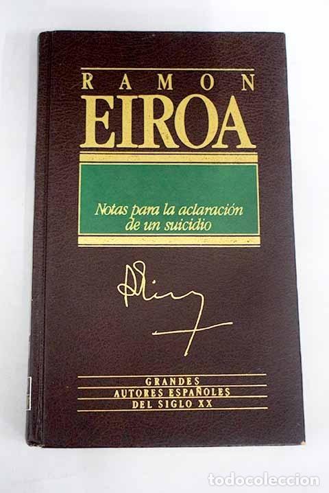 Libros: Notas para la aclaraci&oacute;n de un suicidio.- Eiroa, Ram&oacute;n - Foto 1