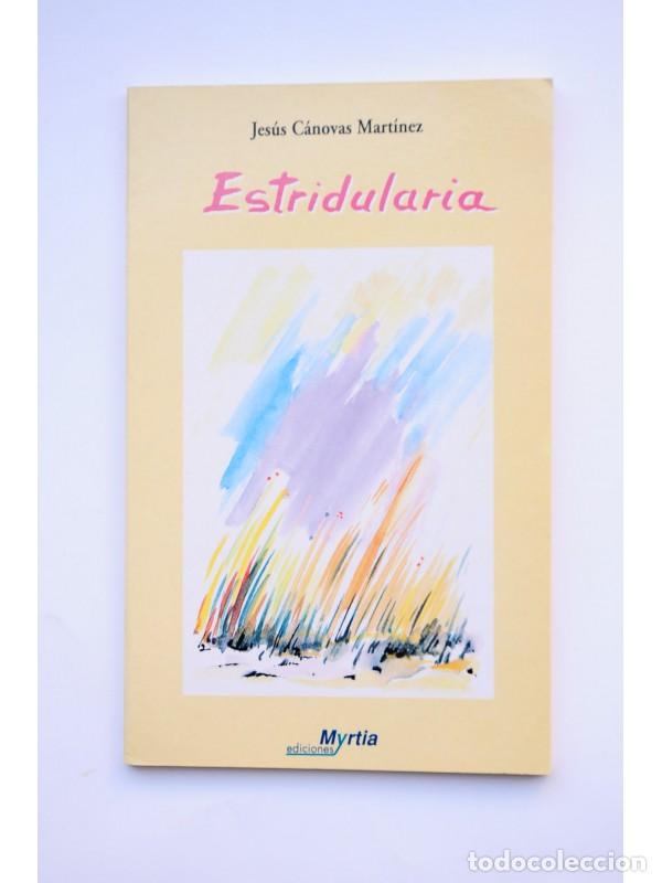 Libros: Estridularia - C&Aacute;NOVAS MART&Iacute;NEZ, Jes&uacute;s - Foto 1