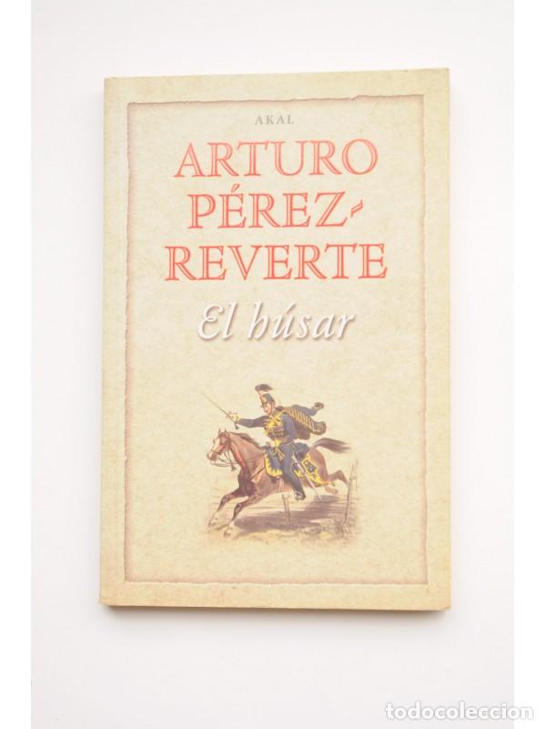 Libros: El h&uacute;sar - P&Eacute;REZ-REVERTE, Arturo - Foto 1