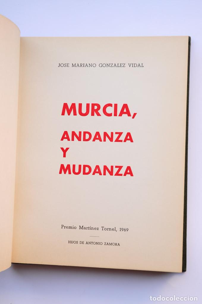 Libros: Murcia, andanza y mudanza - GONZ&Aacute;LEZ VIDAL, Jos&eacute; Mariano - Foto 2