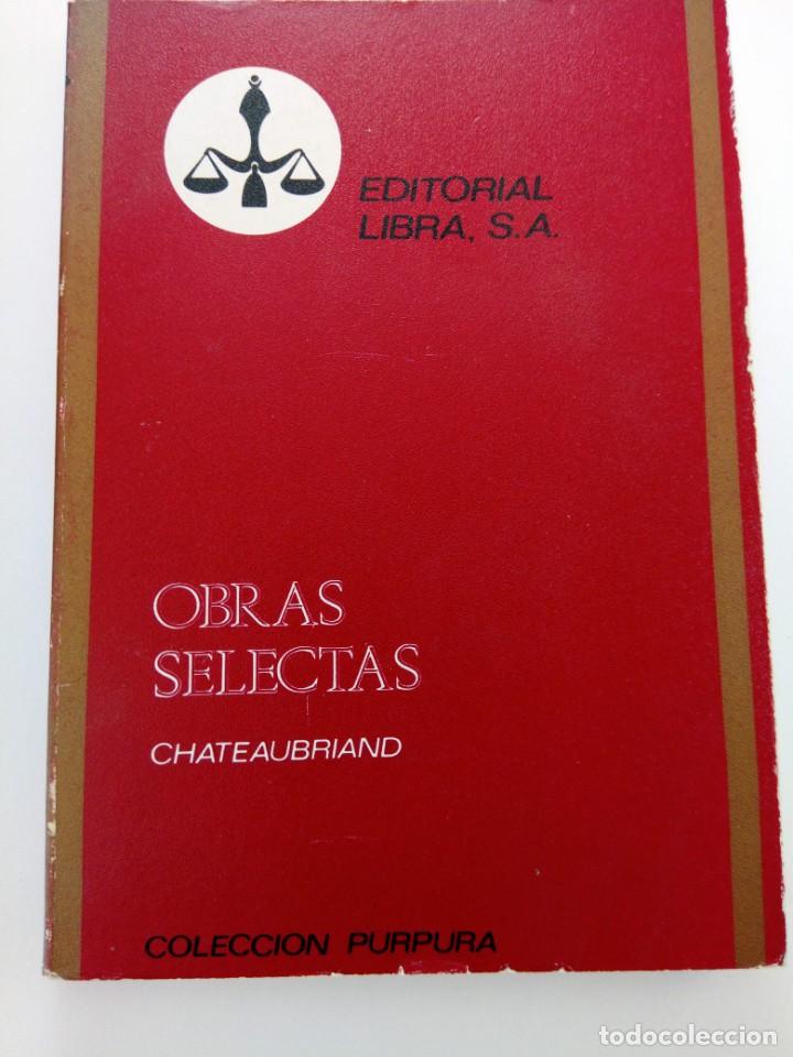 Libros: OBREAS SELECTAS - CHATEAUBRIAND - EDITORIAL LIBRA - Foto 1