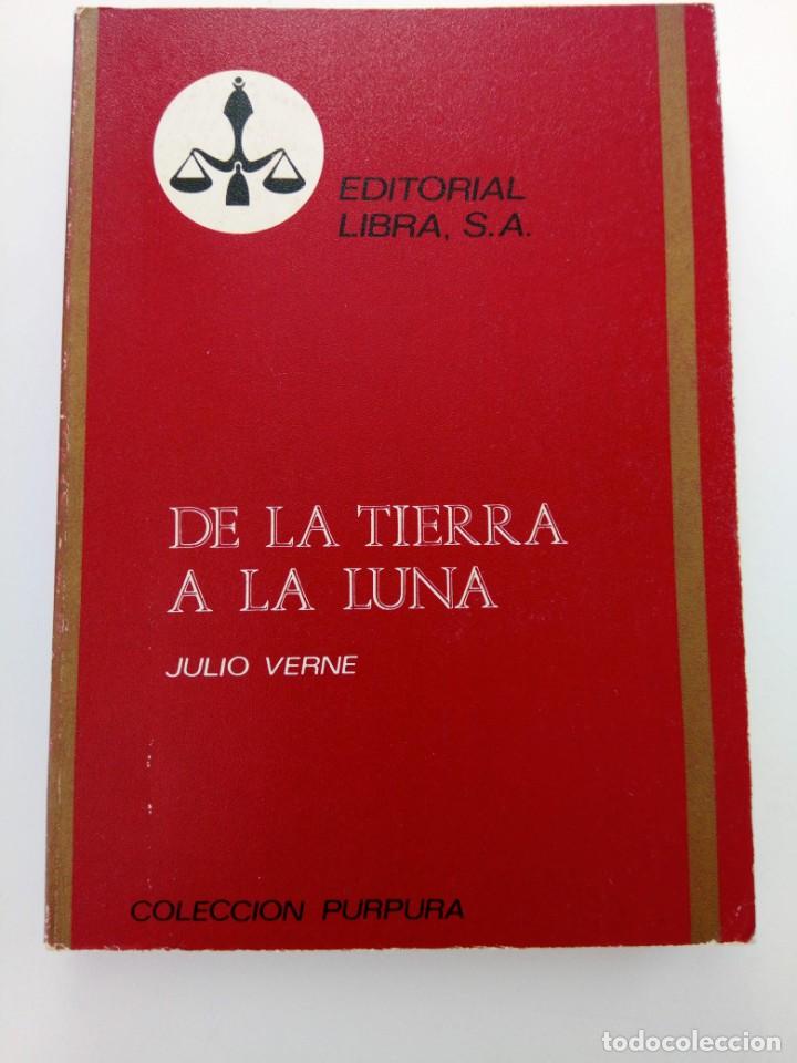 Libros: DE LA TIERRA A LA LUNA - JULIO VERNE - EDITORIAL LIBRA - Foto 1