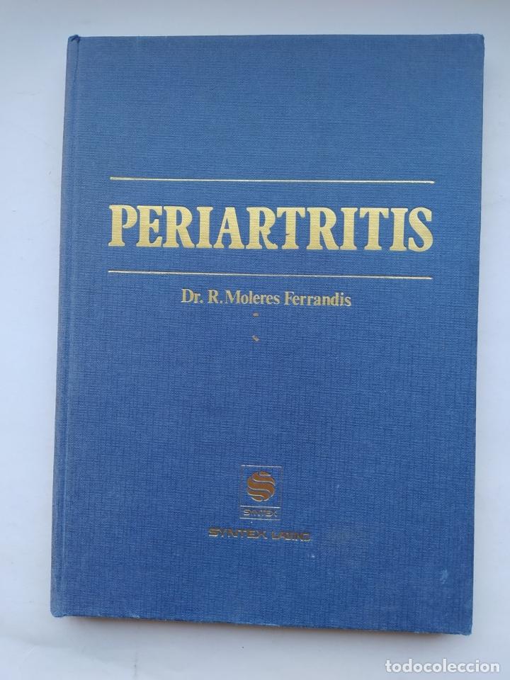 Libros: Periartritis. - DR. R. MOLERES FERRANDIS. TDK407 - Foto 1