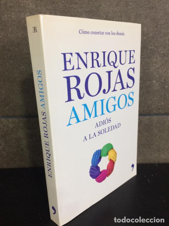 Libros: Amigos. Adios a la soledad (Vivir Mejor). Enrique Rojas. - Foto 1