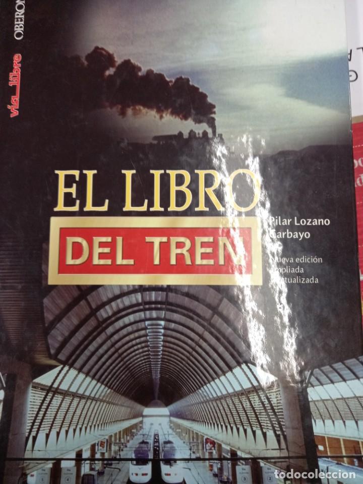 Libros: libro del tren pilar lozano edicion ampliada - Foto 1
