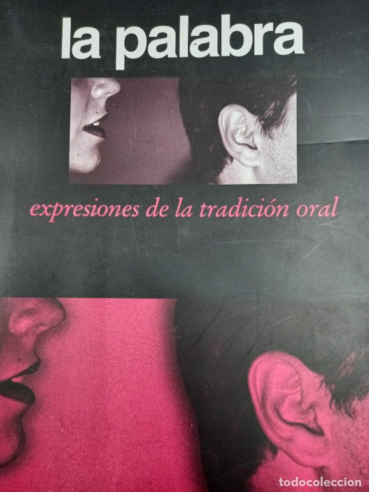 Libros: La palabra. Expresiones de Tradici&oacute;n Oral - Foto 1