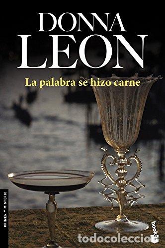 Libros: LA PALABRA SE HIZO CARNE - Leon,Donna - Foto 1