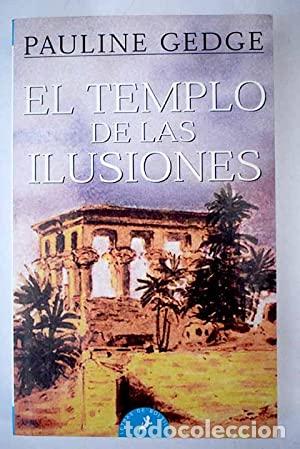 Libros: EL TEMPLO DE LAS ILUSIONES - Gedge,Pauline - Foto 1