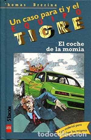 Libros: EL COCHE DE LA MOMIA - Brezina,Thomas - Foto 1