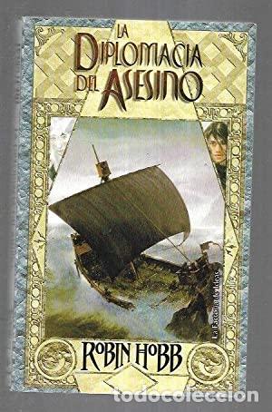 Libros: LA DIPLOMACIA DEL ASESINO 1&ordf;Edici&oacute;n - Hobb,Robin - Foto 1