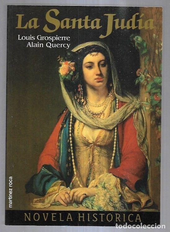 Libros: SANTA JUDIA - LA - GROSPIERRE, LOUIS Y ALAIN QUERCY - Foto 4