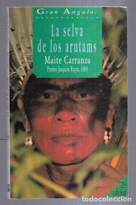 Libros: SELVA DE LOS ARUTAMS - LA - CARRANZA, MAITE - Foto 2