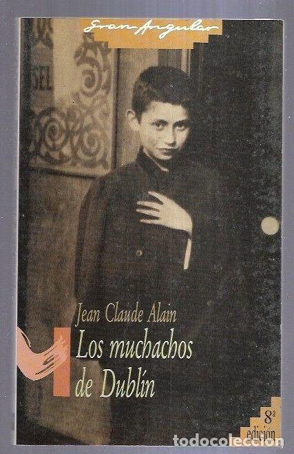 Libros: MUCHACHOS DE DUBLIN - LOS - ALAIN, JEAN-CLAUDE - Foto 2