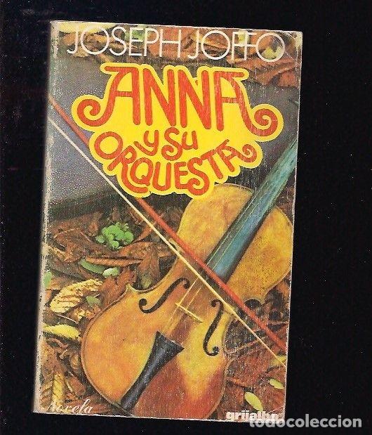 Libros: ANNA Y SU ORQUESTA - JOFFO, JOSEPH - Foto 2