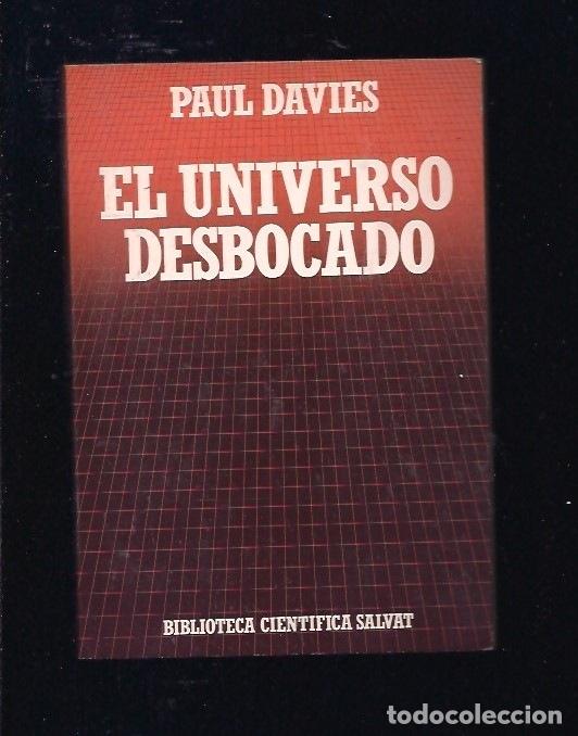 Libros: UNIVERSO DESBOCADO - EL - DAVIES, PAUL - Foto 2