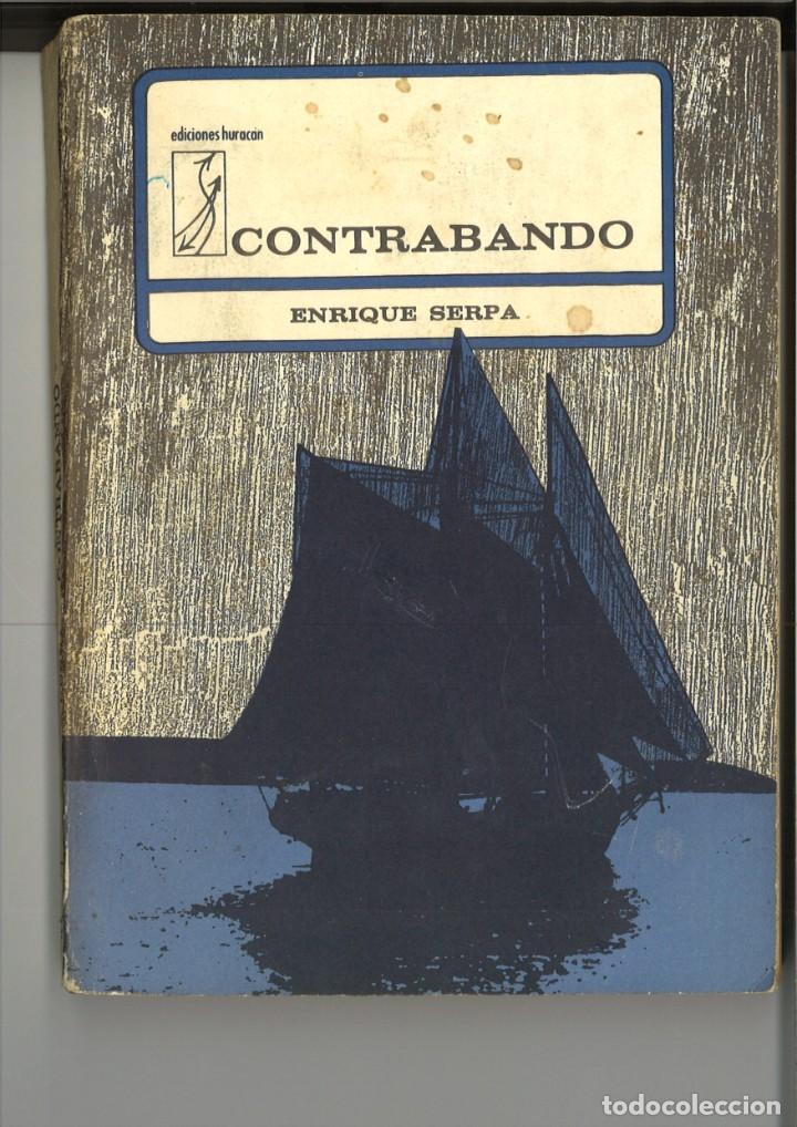 Libros: CONTRABANDO. Enrique Serpa - Foto 1