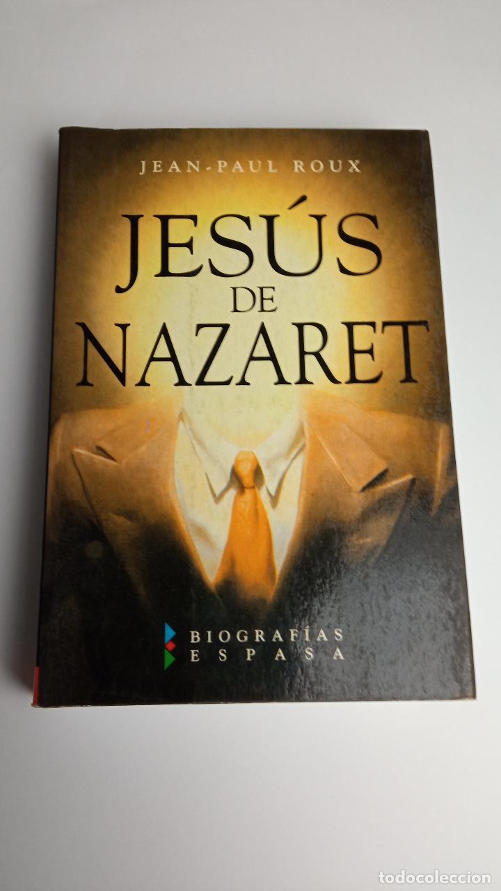 Libros: Jes&uacute;s de Nazaret - Roux, Jean-Paul - Foto 1