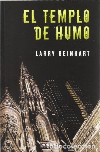 Libros: EL TEMPLO DE HUMO - LARRY BEINHART - Foto 1