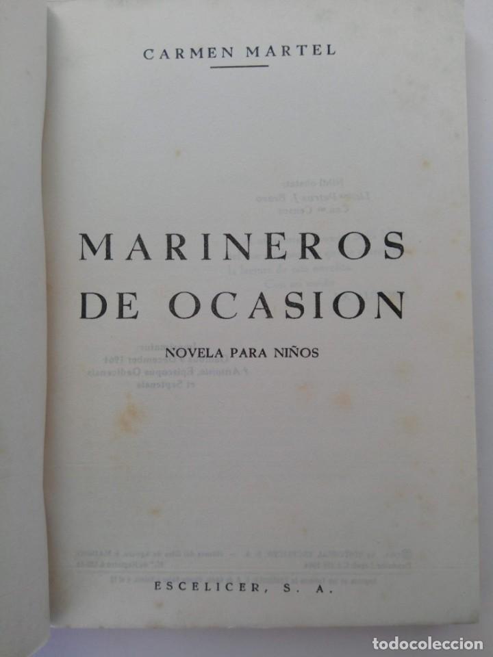 Libros: MARINEROS DE OCASI&Oacute;N - CARMEN MARTEL - ESCELICER - Foto 2