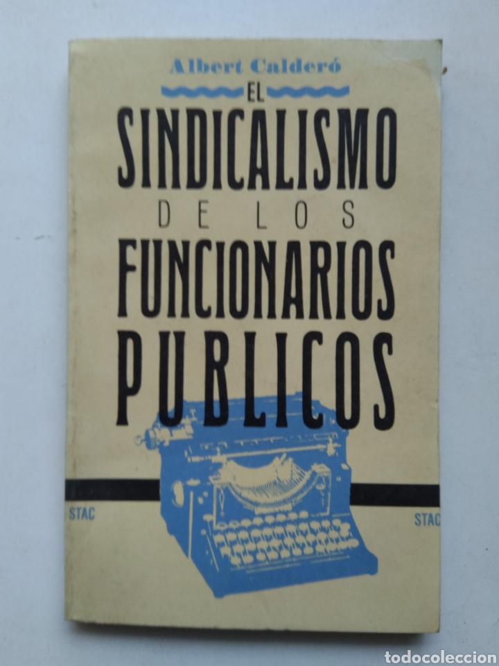 Libros: EL SINDICALISMO DE LOS FUNCIONARIOS PUBLICOS