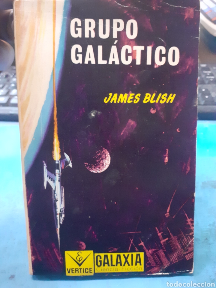 Libros: GRUPO GALACTICO - BLISH, James - Foto 1