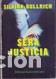 Libros: SER&Aacute; JUSTICIA - Silvina Bullrich - Foto 1