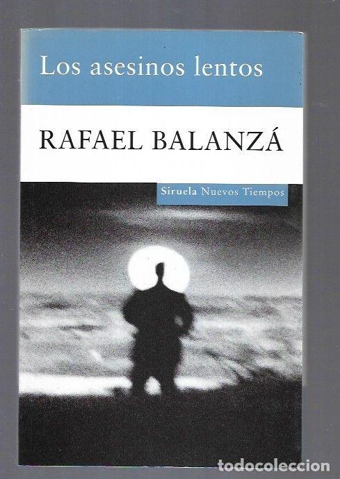 Libros: ASESINOS LENTOS - LOS - BALANZA, RAFAEL - Foto 8