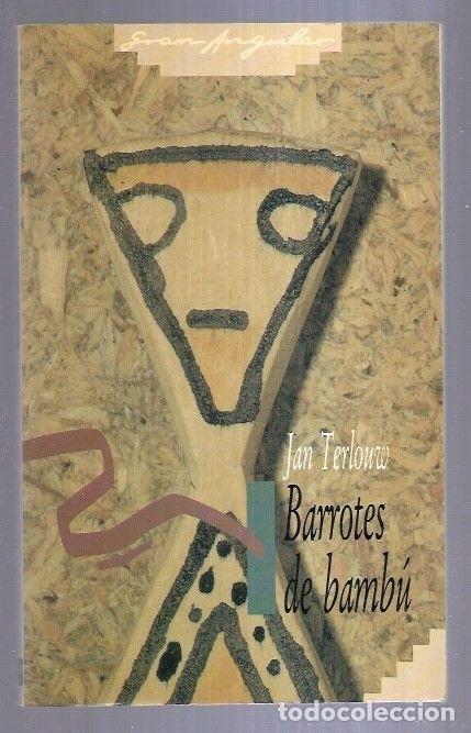 Libros: BARROTES DE BAMBU - TERLOUW, JAN - Foto 1