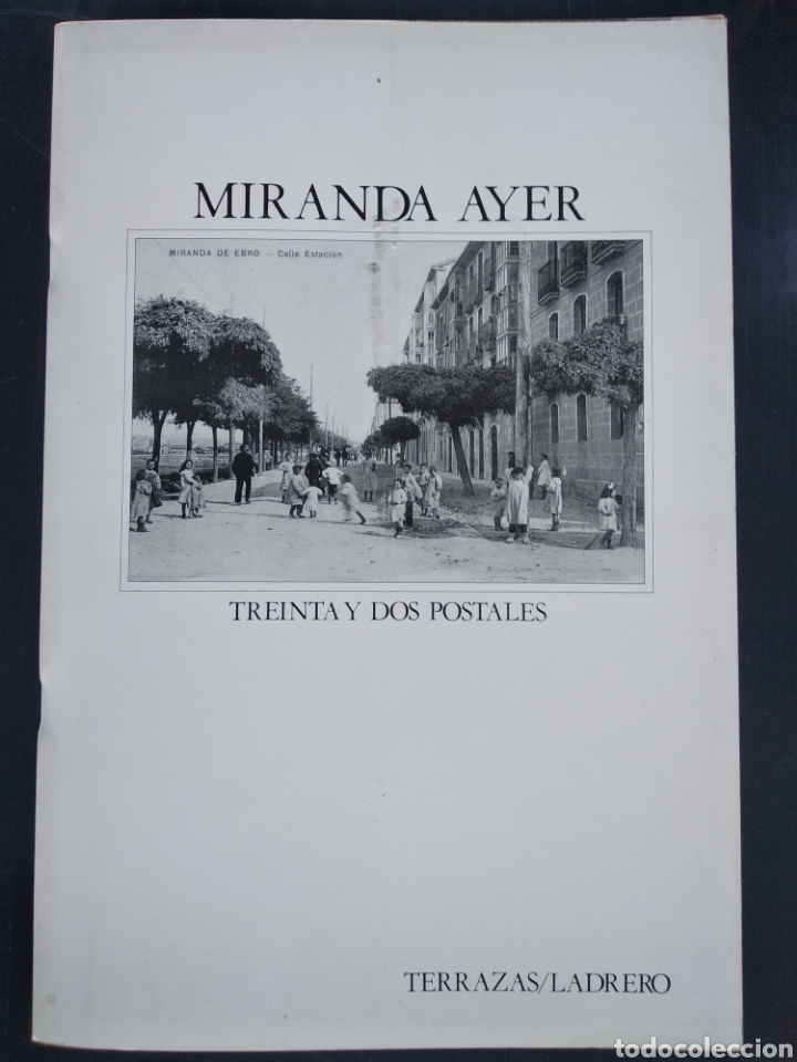 Libros: Miranda de Ebro , Miranda ayer , treinta y dos postales - Foto 1