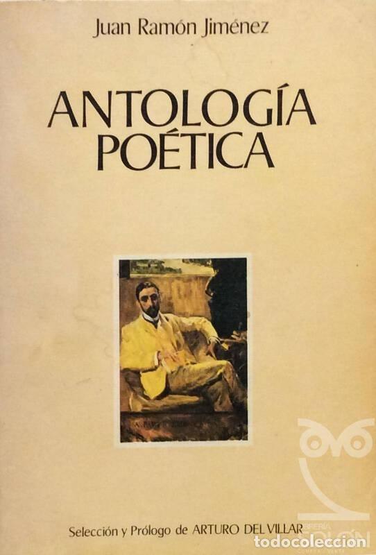 Libros: ANTOLOG&Iacute;A PO&Eacute;TICA - JUAN RAMON JIMENEZ - Foto 1