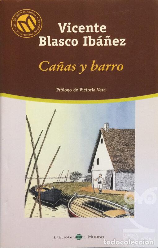 Libros: Ca&ntilde;as y barro - Vicente Blasco Ib&aacute;&ntilde;ez - Foto 1