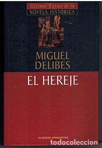 Libros: El hereje - Miguel Delibes - Foto 1