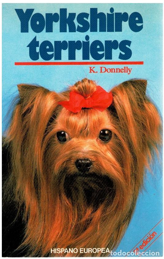 Libros: Yorkshire Terriers (en espa&ntilde;ol) - K. Donnelly - Foto 1