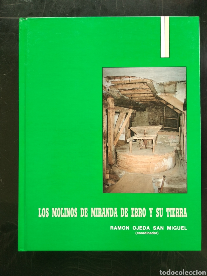 Libros: MIranda de Ebro , los molinos de Miranda de Ebro y su tierra - Foto 1