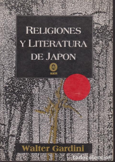 Libri di seconda mano: RELIGIONES Y LITERATURA DE JAPON - WALTER GARDINI