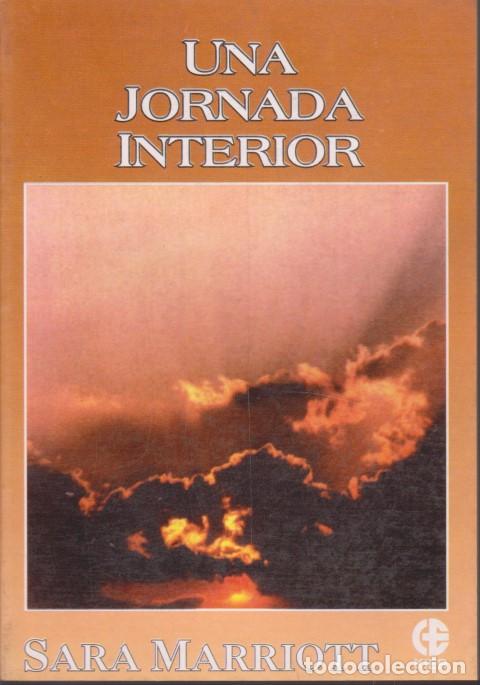Libros: UNA JORNADA INTERIOR - SARA MARRIOTT - Foto 1