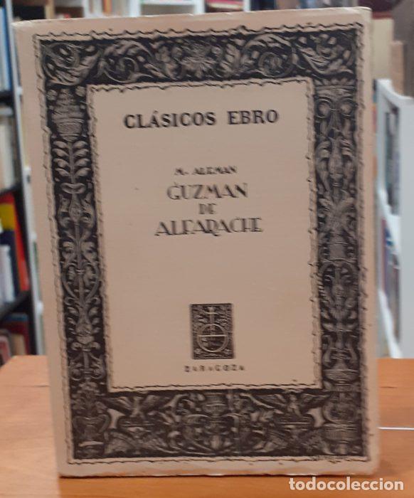 Libros: Guzm&aacute;n de Alfarache - ALEM&Aacute;N, MATEO - Foto 1