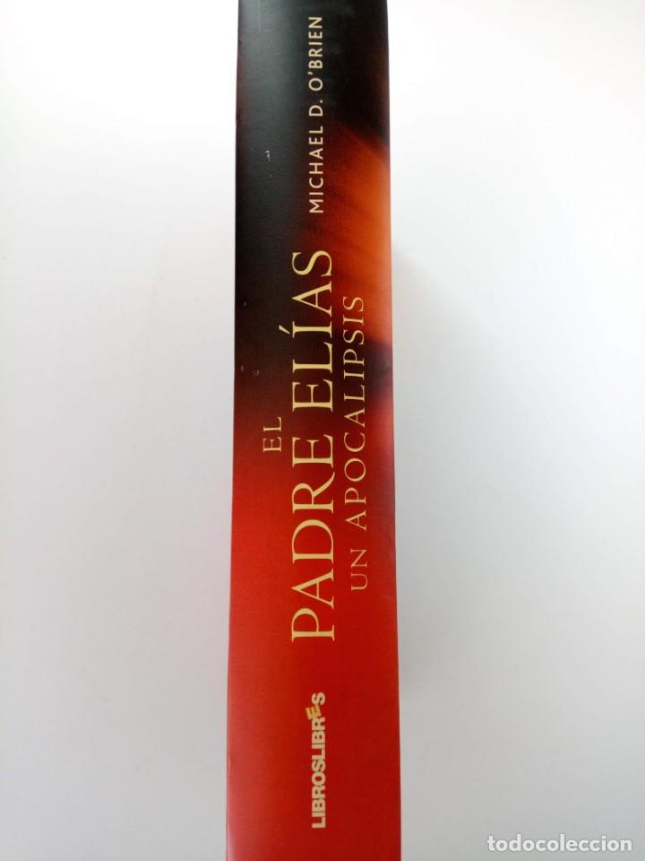 Libros: EL PADRE EL&Iacute;AS. UN APOCALIPSIS - MICHAEL D. OBRIEN - LIBROSLIBRES - Foto 2