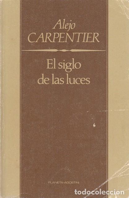 Libros: EL SIGLO DE LAS LUCES - Carpentier, Alejo - Foto 1