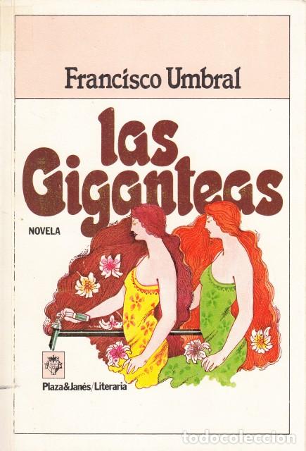 Libros: LAS GIGANTEAS - UMBRAL, FRANCISCO - Foto 1