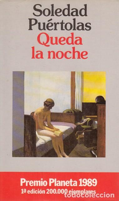 Libros: QUEDA LA NOCHE - PUERTOLAS, SOLEDAD - Foto 1