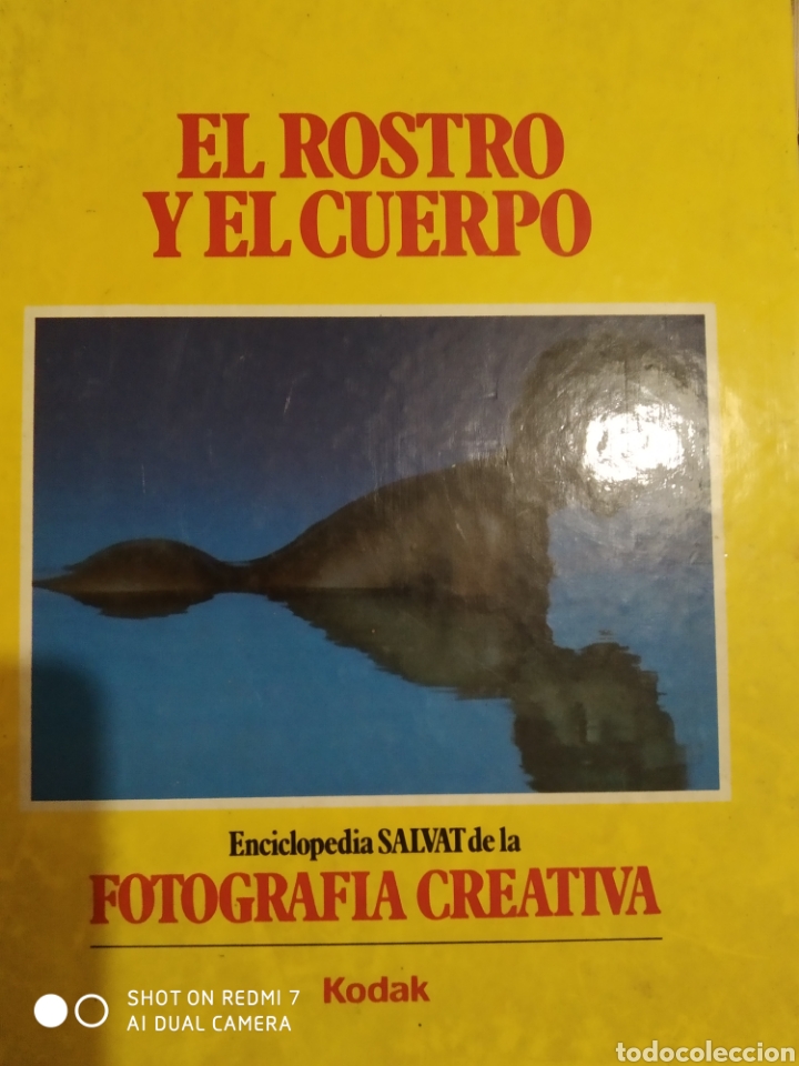 Libri di seconda mano: El Rostro y el cuerpo.Fotografia Creativa.Salvat.1986