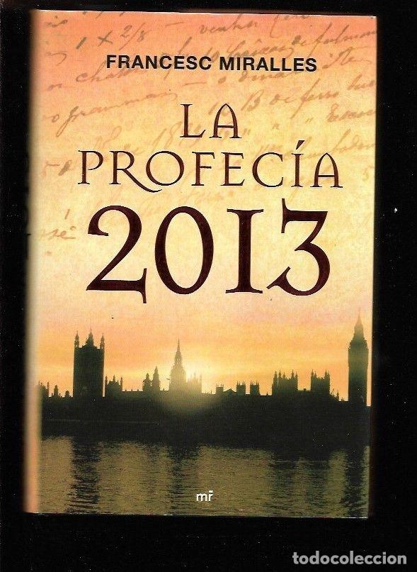Libros: PROFECIA 2013 - LA - MIRALLES, FRANCESC - Foto 5