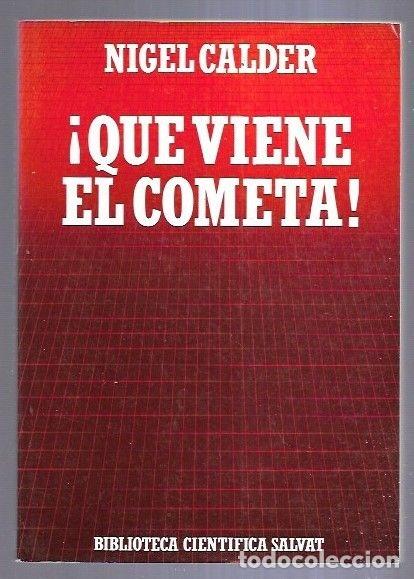 Libros: &iexcl;QUE VIENE EL COMETA! - CALDER, NIGEL - Foto 1