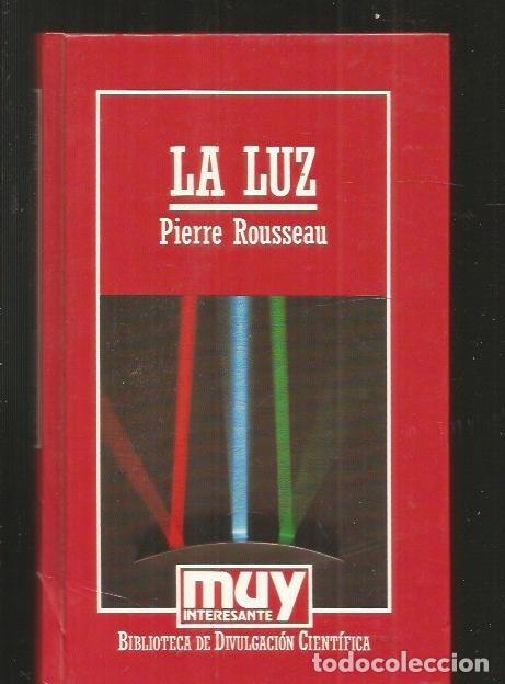 Libros: LUZ - LA - ROUSSEAU, PIERRE - Foto 4