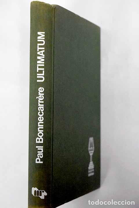 Libros: Ultim&aacute;tum.- Bonnecarrere, Paul - Foto 1