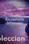 Libros: Rel&aacute;mpagos Interiores - Isabel D&iacute;ez Serrano - Foto 1