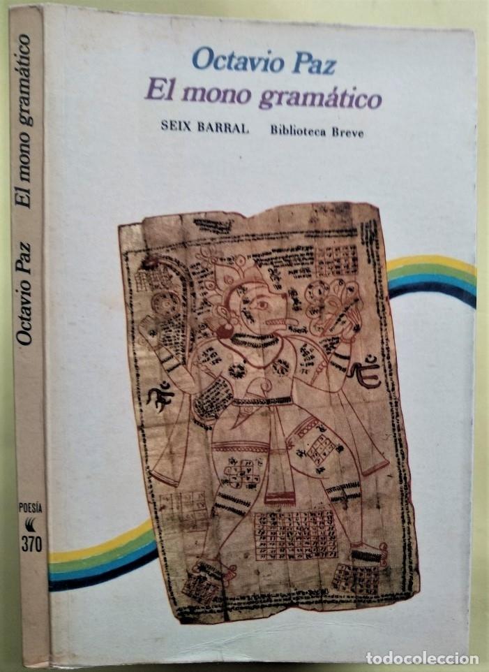 Libros: El Mono Gram&aacute;tico. - Paz, Octavio. - Foto 1