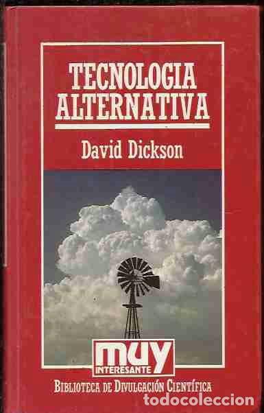 Libros: TECNOLOGIA ALTERNATIVA - DICKSON, DAVID - Foto 5