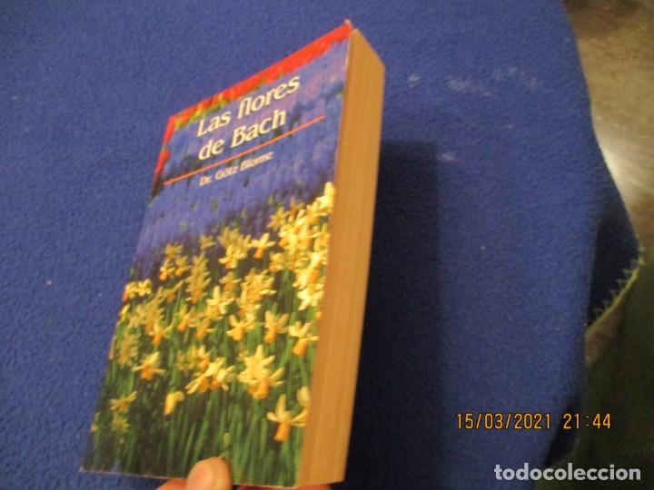 Libros: Las Flores de Bach Dr. G&ouml;tz Blome Ediciones RBA 2002 - Foto 7